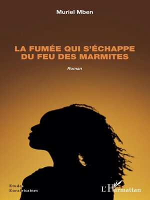 cover image of La fumée qui s'échappe du feu des marmites